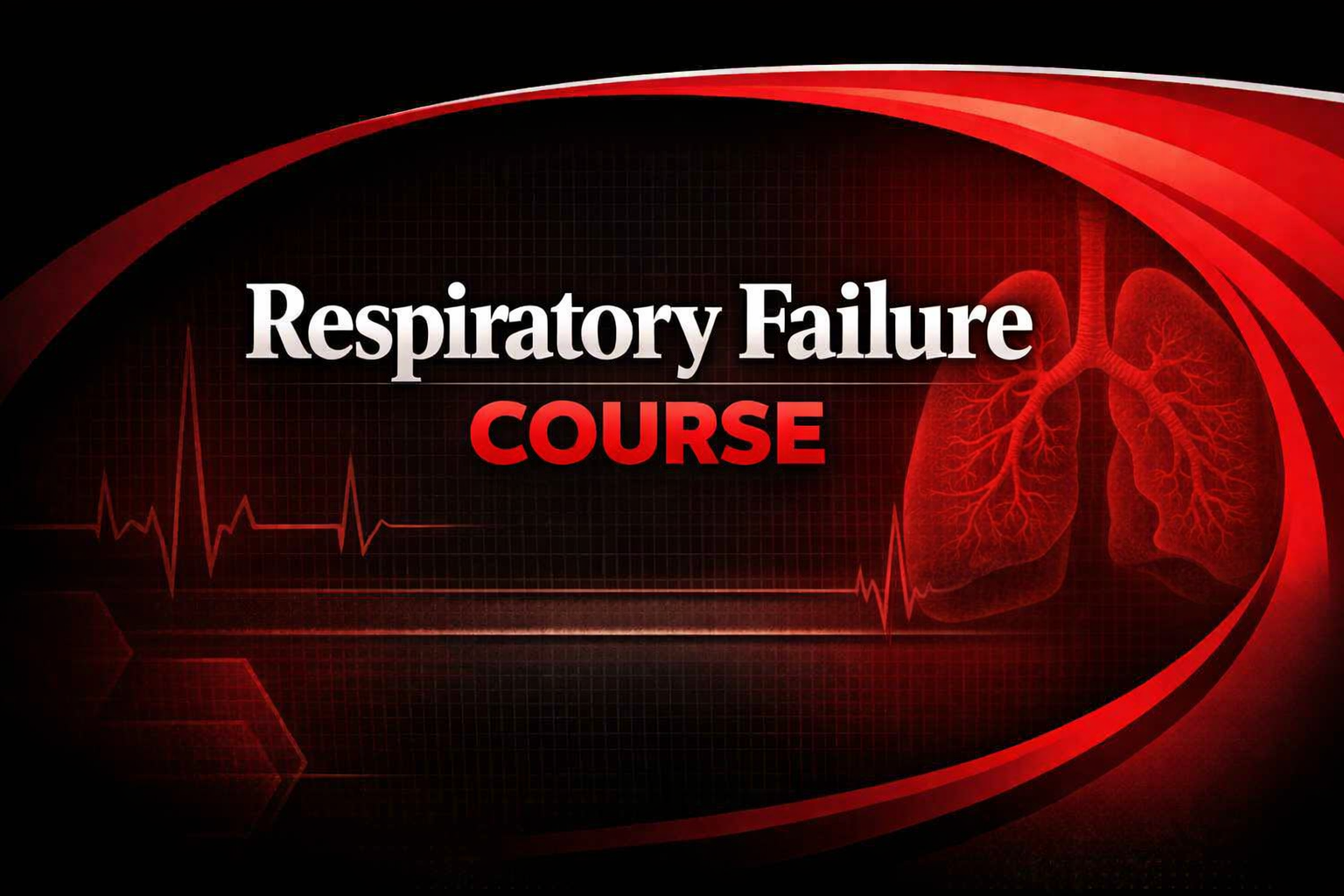 Respiratory Failure Online Education Series